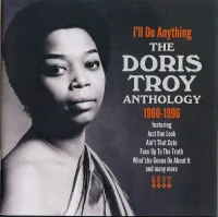 I'll Do Anything - The Doris Troy Anthology 1960-1996