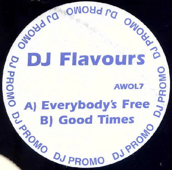 Everybody's Free / Good Times