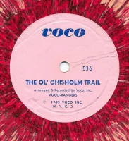 The Ol' Chisholm Trail / The Big Rock Candy Mountain