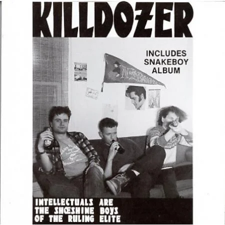 Intellectuals Are The Shoeshine Boys Of The Ruling Elite - Includes Snakeboy Album