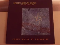 Invocation: Gnawa Music Of Essaouira