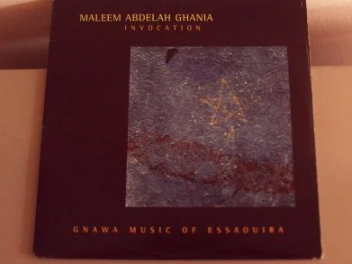 Invocation: Gnawa Music Of Essaouira