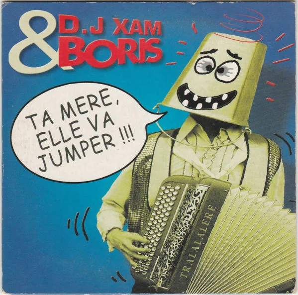 Ta Mère, Elle Va Jumper !!!