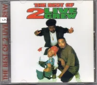 The Best Of 2 Live Crew