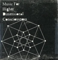 Music For Higher Dimensional Consciousness