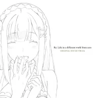 TVアニメーション『Re:ゼロから始める異世界生活』オリジナルサウンドトラックCD = Re: Life In A Different World From Zero Original Sound Truck