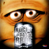 Rockt Das Brot - Das Album