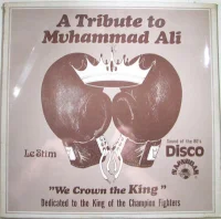 A Tribute To Muhammad Ali (We Crown The King)
