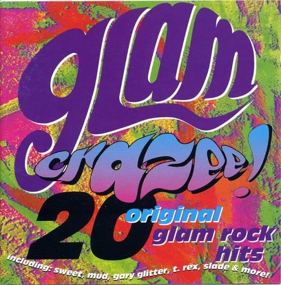 Glam Crazee! (20 Original Glam Rock Hits)