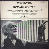 Psalmus Hungaricus ★ Nyári Este (Summer Evening) ★ Te Deum ★ Missa Brevis ★ Concerto
