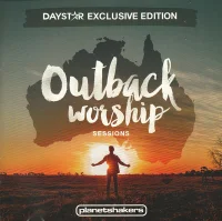 Outback Worship  Sessions - Daystar Exclusive Edition