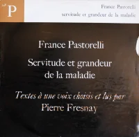 Servitude Et Grandeur De La Maladie