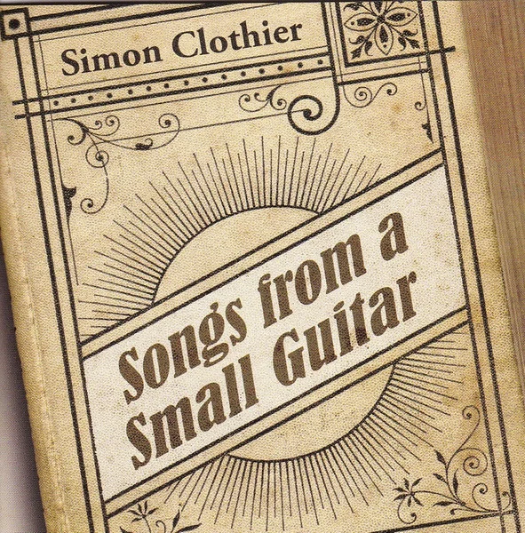 Songs From A Small Guitar
