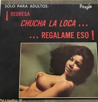 Regresa Chucha La Loca...Regalame Eso! Volumen II