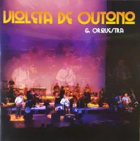 Violeta De Outono & Orquestra