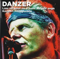 Lass Mi Amoi No D'Sunn Aufgeh' Segn Konzert-Höhepunkte