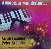 Wunderbar, Wunderbar... (Unvergessene Melodien)