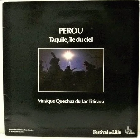 Pérou (Taquile, Île Du Ciel / Musique Quechua Du Lac Titicaca)