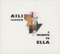 Aili Ikonen & Tribute To Ella