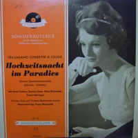 Hochzeitsnacht Im Paradies (Großer Operettenquerschnitt)
