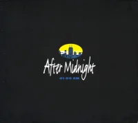 After Midnight – 01:00 AM