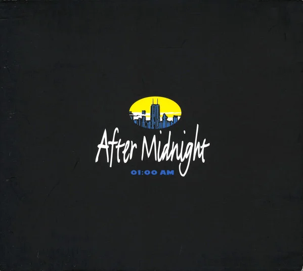 After Midnight – 01:00 AM