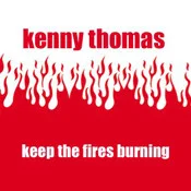 Keep The Fires Burning