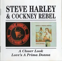 A Closer Look / Love's A Prima Donna