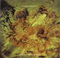Funki Porcini's Zombie & The Jerry Van Rooyen Remixes