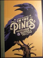 In The Pines - 5 Murder Ballads