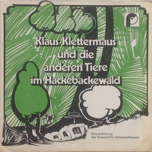 Klaus Klettermaus Und Die Anderen Tiere Im Hackebackewald