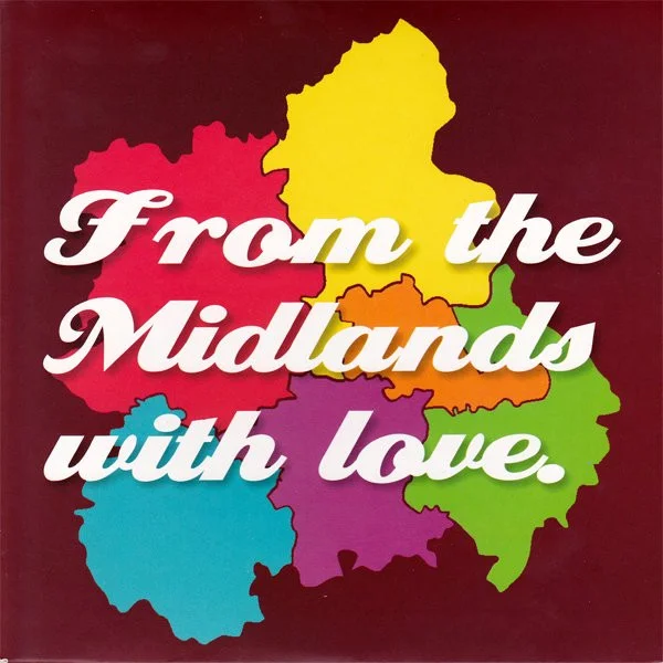 From The Midlands With Love.