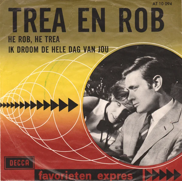 He Rob, He Trea / Ik Droom De Hele Dag Van Jou
