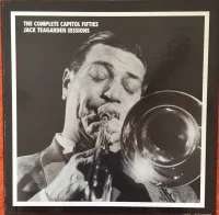 The Complete Capitol Fifties Jack Teagarden Sessions