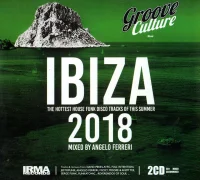 Groove Culture Ibiza 2018 (The Hottest House Funk Disco Tracks Of This Summer)