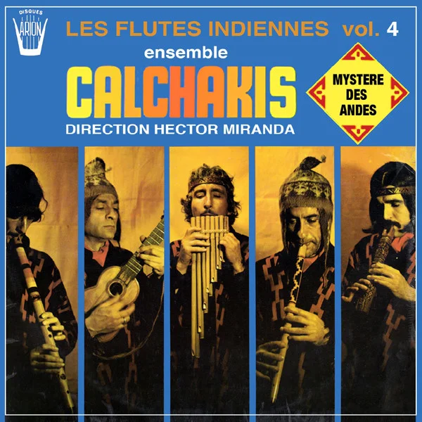 Les Flutes Indiennes  Vol. 4 - Mystere Des Andes