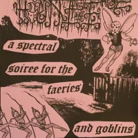 A Spectral Soiree for the Faeries and Goblins