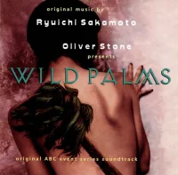 Wild Palms (Original ABC Event Series Soundtrack)