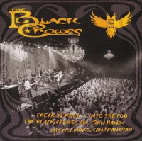 Freak 'N' Roll ...Into The Fog, The Black Crowes, All Join Hands, The Fillmore, San Francisco