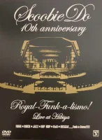 10th Anniversary Royal-Funk-A-Lismo! Live At Hibiya