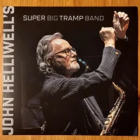 John Helliwell's Super Big Tramp Band