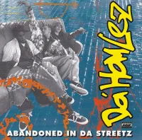Abandoned In Da Streetz