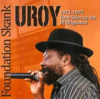 Foundation Skank 1971-1975 Rare Sides By The DJ Originator