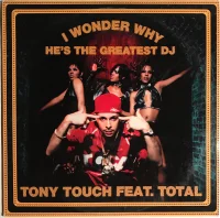 I Wonder Why? (He's The Greatest DJ)