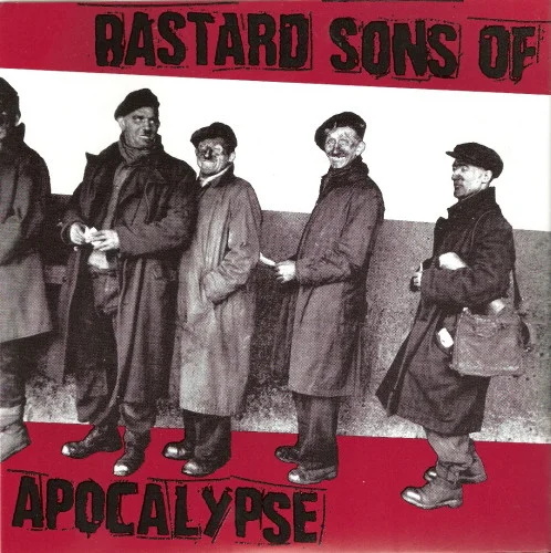 Bastard Sons Of Apocalypse