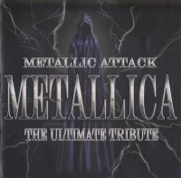 Metallica Metallic Attack The Ultimate Tribute