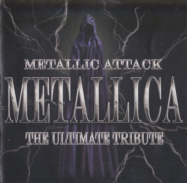 Metallica Metallic Attack The Ultimate Tribute