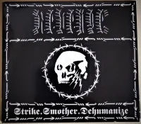Strike.Smother.Dehumanize