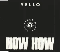 How How - 3 - The Fluke Mixes