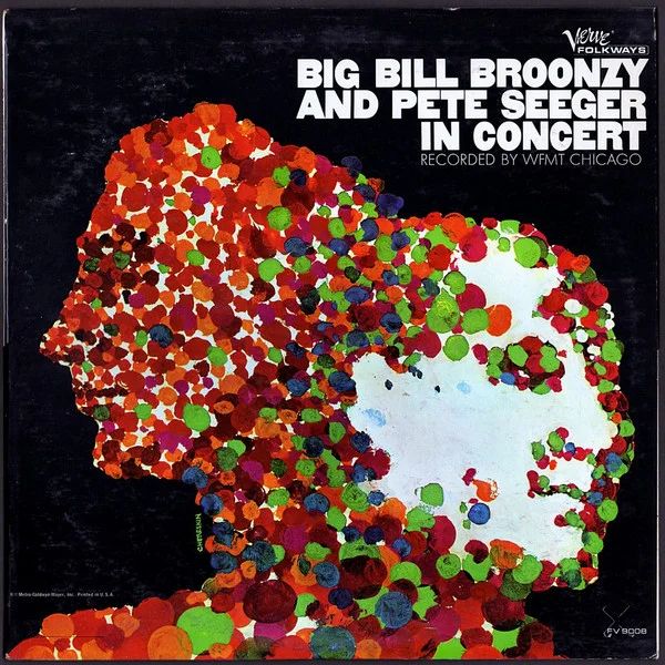 Big Bill Broonzy And Pete Seeger In Concert